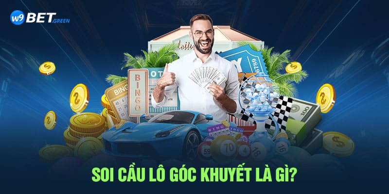 Soi cầu lô góc khuyết