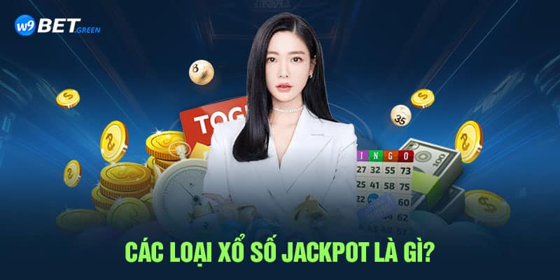 xổ số jackpot là gì